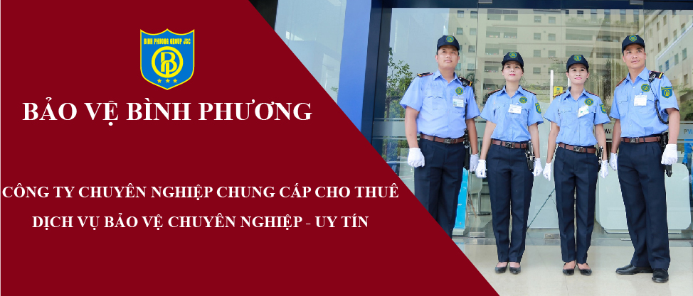 dich-vu-bao-ve-chuyen-nghiep-binh-phuong