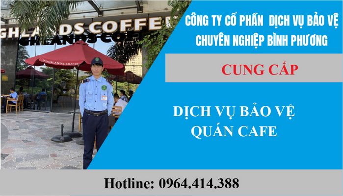 dich-vu-bao-ve-quan-cafe